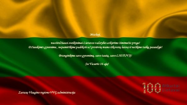 Su Lietuvos valstybės atkūrimo 100-mečiu!